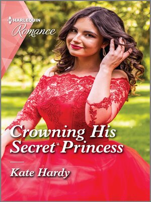 cover image of Crowning His Secret Princess
